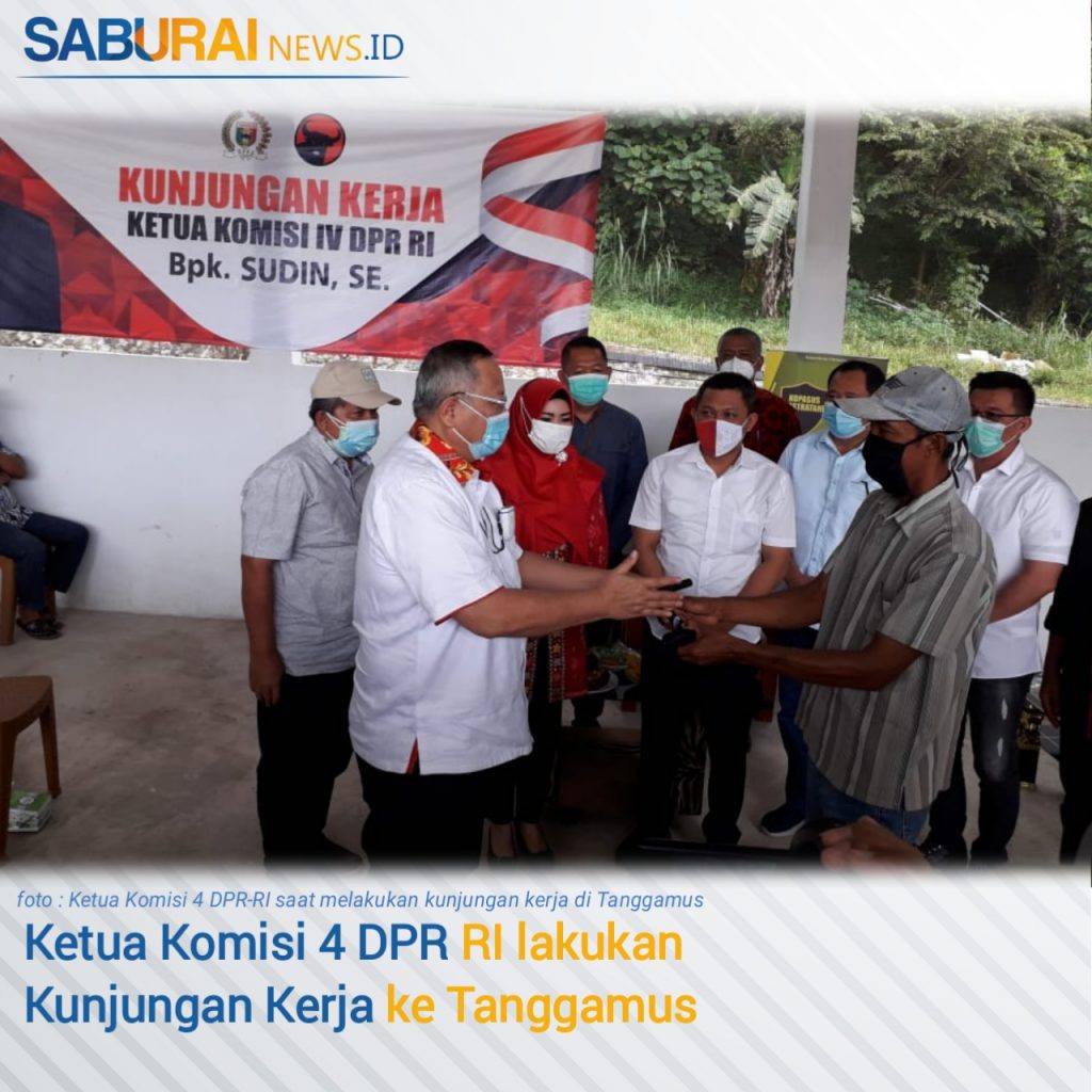 Ketua Komisi 4 DPR RI lakukan Kunjungan Kerja ke Tanggamus