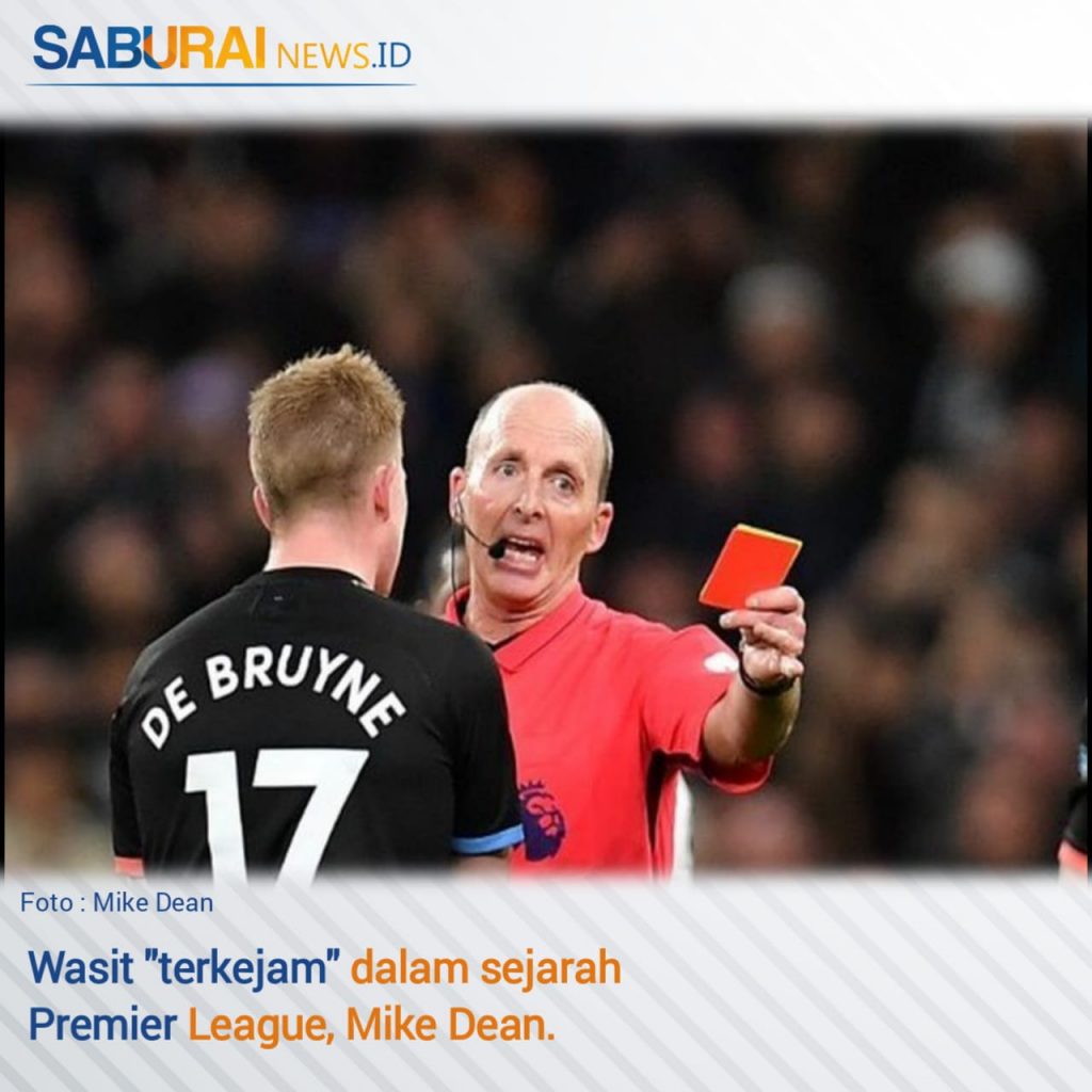 Wasit “Terkejam” dalam Sejarah Premier League, Mike Dean