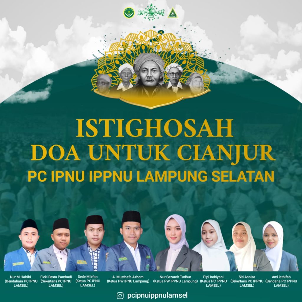 PC IPNU IPPNU Lampung Selatan, Akan gelar istighosah Untuk CIANJUR