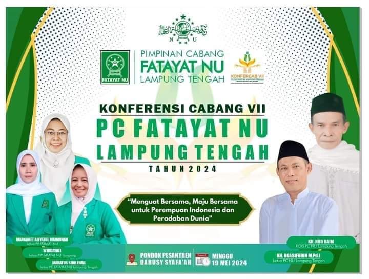 Hari ini, Konfercab ke VII Fatayat NU Lampung Tengah di Pondok Pesantren Darusy Syafa’ah Kotagajah