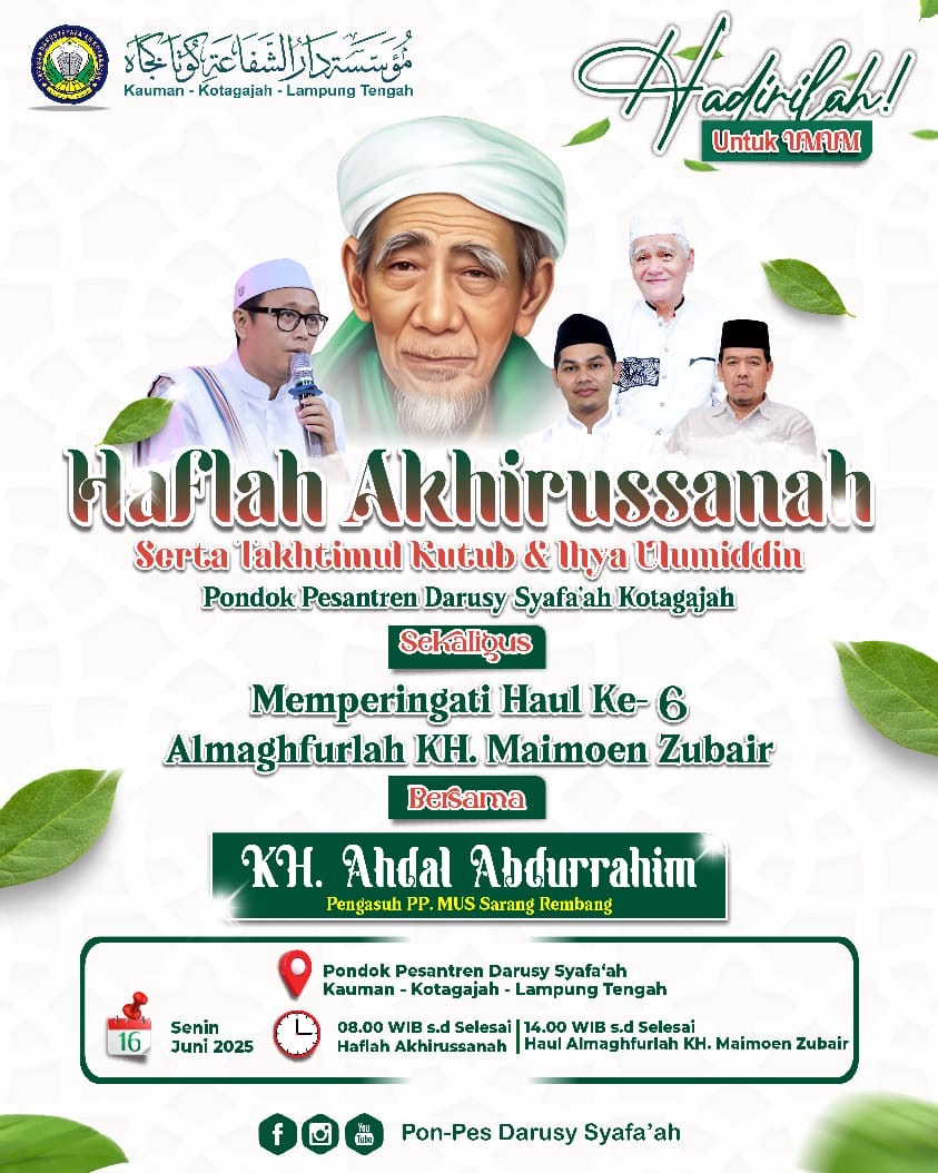 Hari ini, Ponpes Darusy Syafa’ah Kotagajah Gelar Haflah Akhirussanah dan Haul ke 6 KH Maimoen Zubair